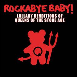 Queens Of The Stone Age : Lullaby Renditions of Queens of the Stone Age